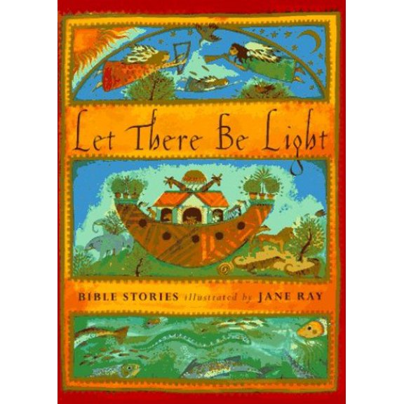 Pre-Owned Let There Be Light: Bible Stories Illustrated by Jane Ray (Hardcover) 0525459251 9780525459255