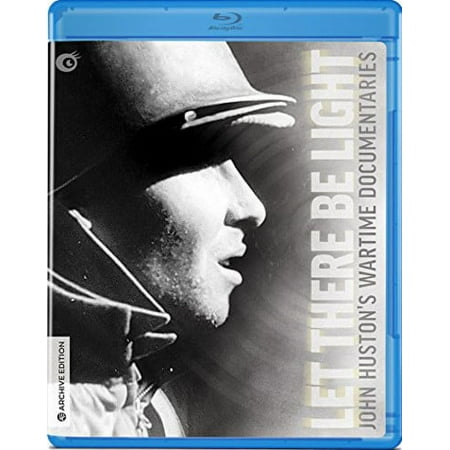 Let There Be Light: John Huston's Wartime Documentaries [Blu-ray]