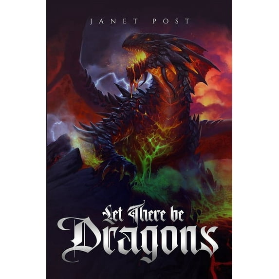 Let There be Dragons Paperback 1952020069 9781952020063 Janet Post