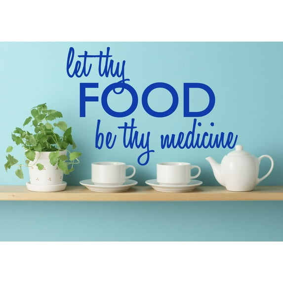 Let Thy Food Be Thy Medicine Kitchen Wall Art Cooking Quote Decal