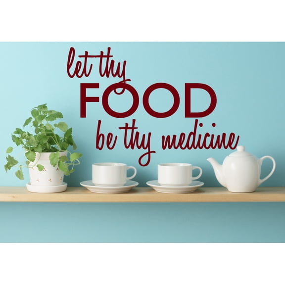 Let Thy Food Be Thy Medicine Kitchen Wall Art Cooking Quote Decal