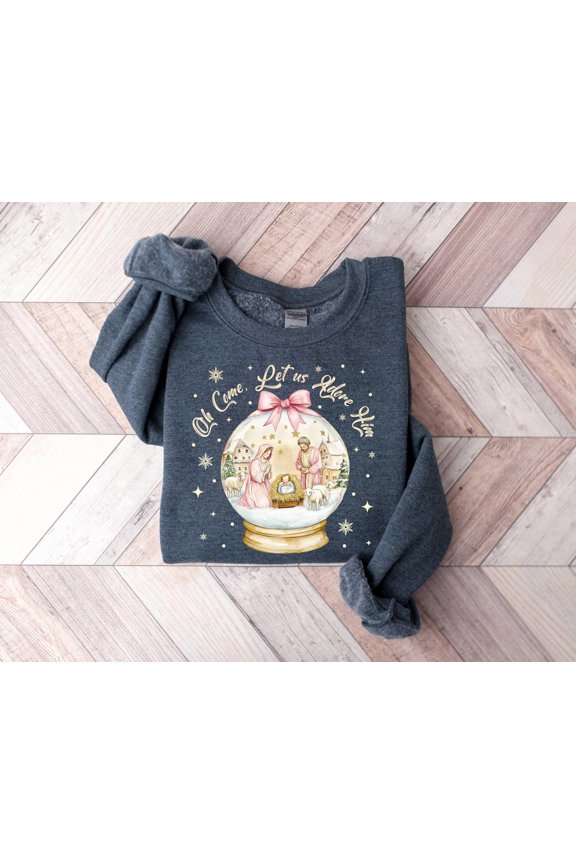 Let Us Adore Him Sweater, Nativity Shirt, Christian Sweatshirt, Religious , Family Shirt