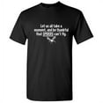 thumbnail image 1 of Let Us All Take a Moment And Be Thankful That Spiders Can't Fly Sarcastic Graphic Tshirt Gift For Sarcasm Joke Lovers Men Humor Funny T Shirt, 1 of 5