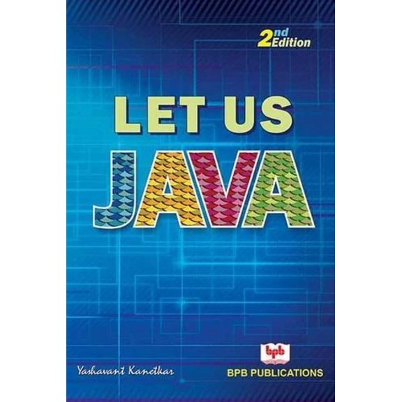 Pre-Owned Let Us Java - 2nd edition (Paperback) 8183334679 9788183334679