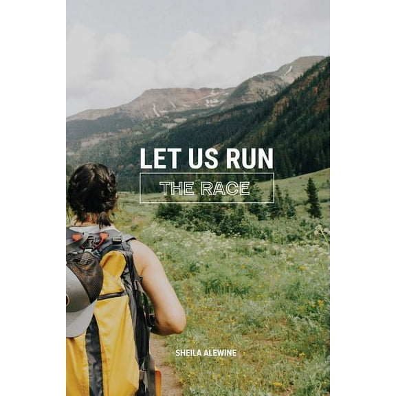 Let Us Run The Race, (Paperback)