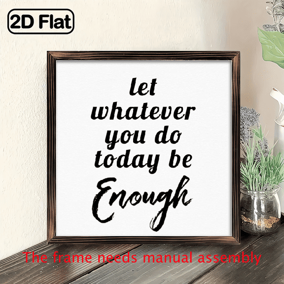Let Whatever You Do Today Be Enough 8x8 Inch Inspirational Wooden Wall Decor - Motivational Quote for Home, Office, Bedroom, Living Room, Kitchen, Bar, Restaurant, Inspirational Wall Decor