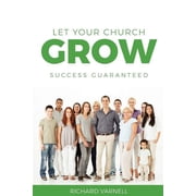 Let Your Church Grow Success , Paperback