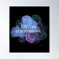 thumbnail image 1 of Let Your Emotions Out. Poster Wall Art, Modern Wall Decor, 24x24 UNFRAMED, 1 of 3