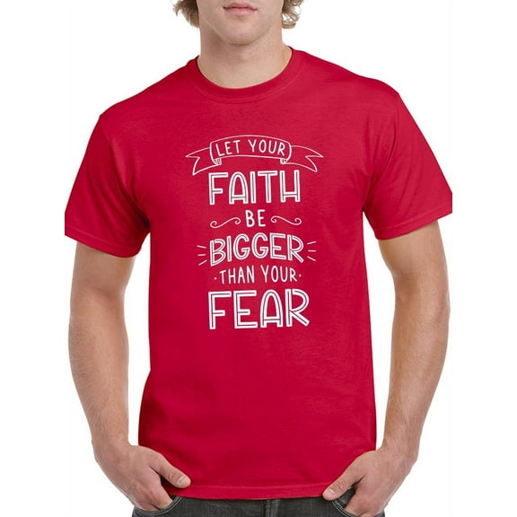 Let Your Faith Be Bigger T-Shirt Men -Smartprints Designs, Male Medium