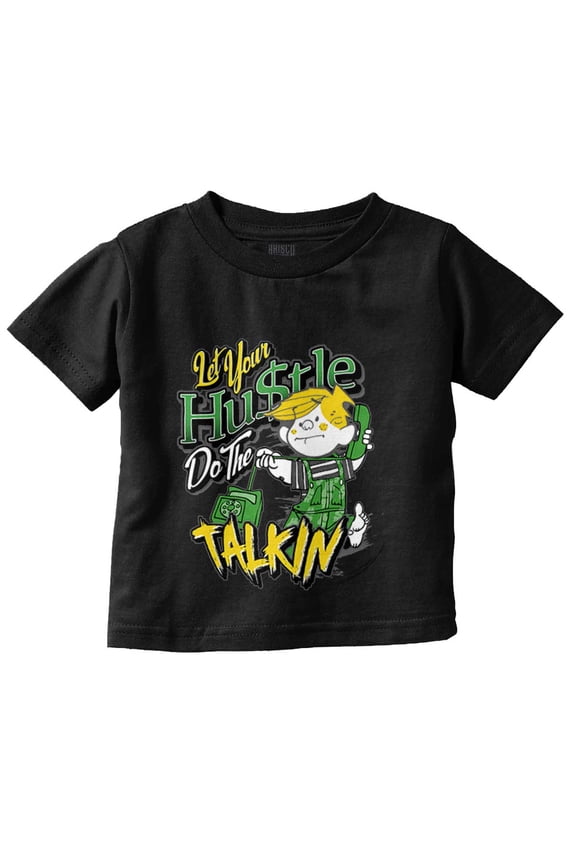 Let Your Hustle Do The Talkin Cartoon Youth T Shirt Tee Boys Infant Toddler Brisco Brands 2T