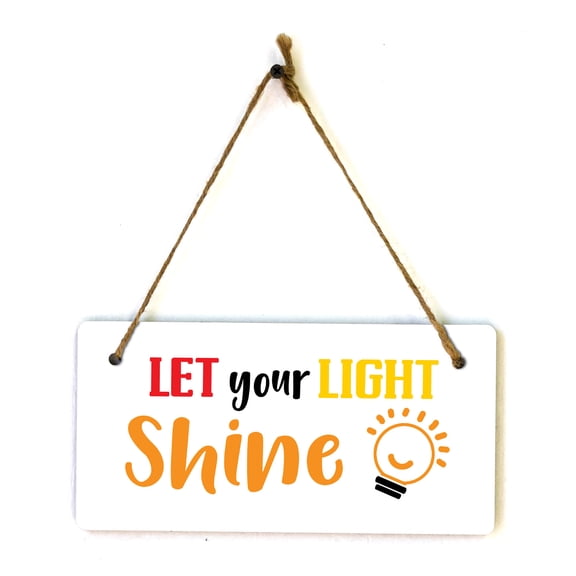 Let Your Light Shine 5x10 Hanging Plus Wall or Door Sign | Motivational Home Décor