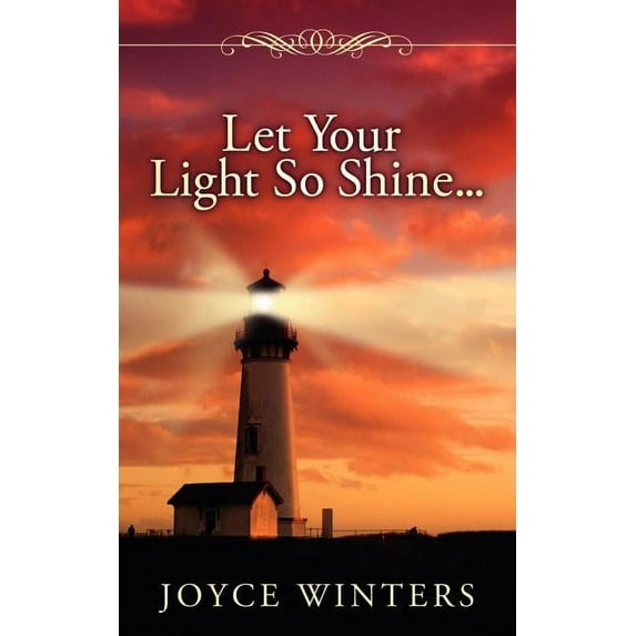 Let Your Light So Shine... (Paperback)