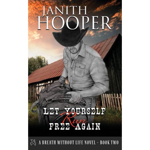 A Breath Without Life Novel Let Yourself Run Free Again, Book 2, (Paperback)