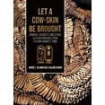 thumbnail image 1 of Let a Cow-Skin Be Brought: Armour, Chariots and Other Leather Remains from Tutankhamun&amp;apos;s Tomb, (Paperback), 1 of 1