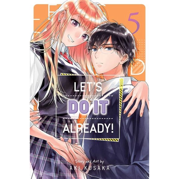 Let's Do It Already! Let's Do It Already!, Vol. 5, Book 5, (Paperback)