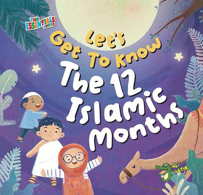Essential Let's Get to Know the 12 Islamic Months, Book 1, (Paperback)