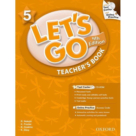 Let's Go 5 Teacher's Book with Test Center CD-ROM: Language Level: Beginning to High Intermediate. Interest Level: Grade, (Paperback)