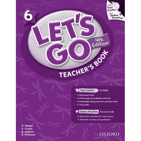 Let's Go 6 Teacher's Book with Test Center CD-ROM: Language Level: Beginning to High Intermediate. Interest Level: Grade, (Paperback)
