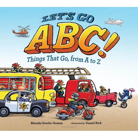 Let's Go ABC!: Things That Go, from A to Z, (Hardcover)