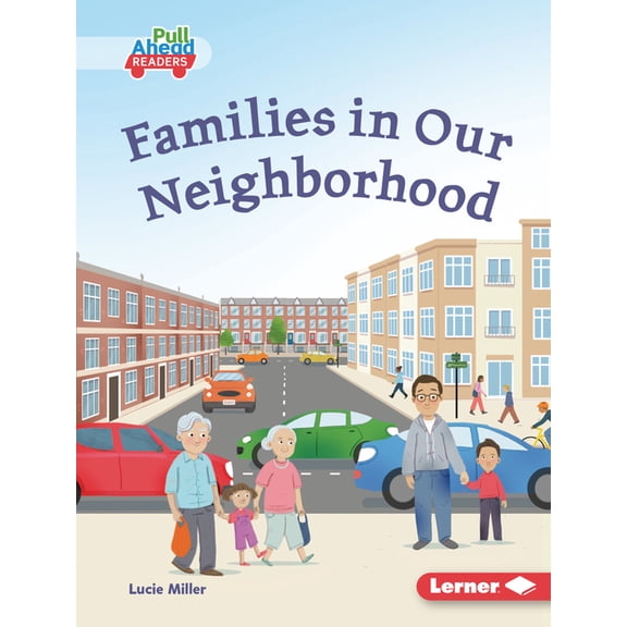 Let's Look at Families (Pull Ahead Reade Families in Our Neighborhood, (Hardcover)