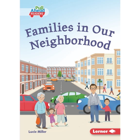 Let's Look at Families (Pull Ahead Reade Families in Our Neighborhood, (Paperback)