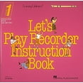 thumbnail image 1 of Let's Play Recorder Instruction Book, (Paperback), 1 of 1