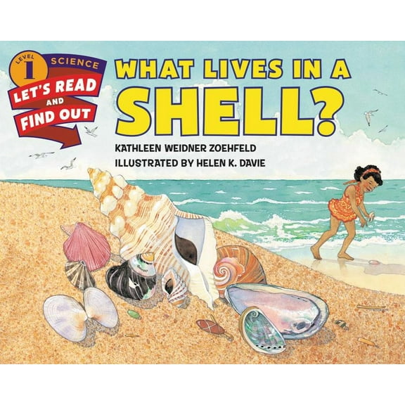 Let's-Read-And-Find-Out Science 1 What Lives in a Shell?, (Paperback)