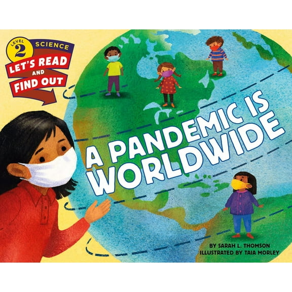 Let's-Read-And-Find-Out Science 2 A Pandemic Is Worldwide, (Paperback)