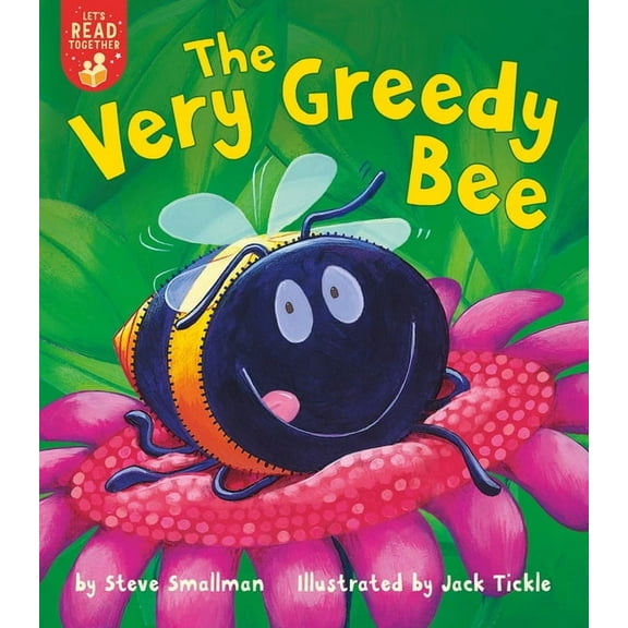 Let's Read Together The Very Greedy Bee, (Paperback)
