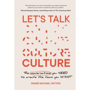 Let's Talk Culture: The Conversations You Need to Create the Team You Want, (Paperback)