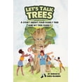thumbnail image 1 of Let's Talk Trees: A Story about Your Family Tree and My Tree Family, (Paperback), 1 of 1