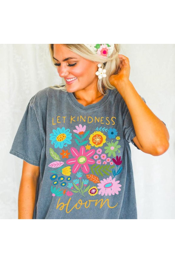 Let kindness bloom shirt flower shirt retro flower shirt boho flower shirt floral shirt bo
