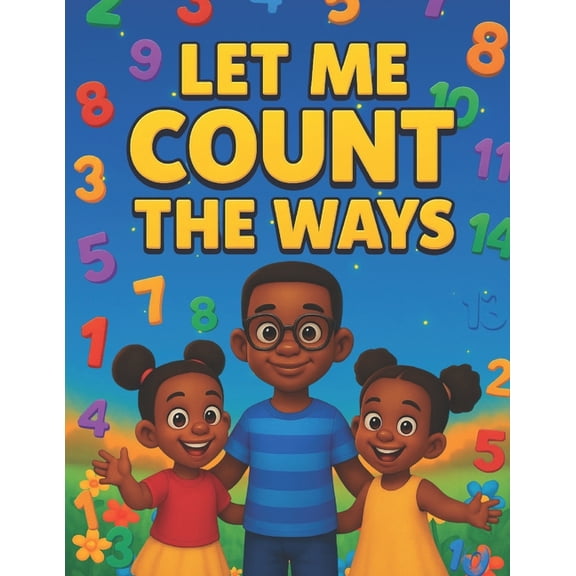 Let me count the ways, (Paperback)
