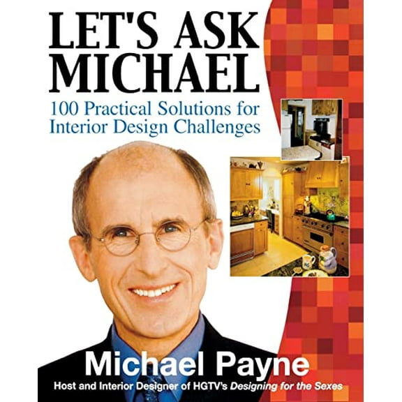 Pre-Owned Let's Ask Michael: 100 Practical Solutions for Design Challenges (Paperback) 0071416277 9780071416276