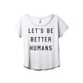 thumbnail image 1 of Let's Be Better Humans Women's Fashion Slouchy Dolman T-Shirt Tee Heather White 2X-Large, 1 of 3