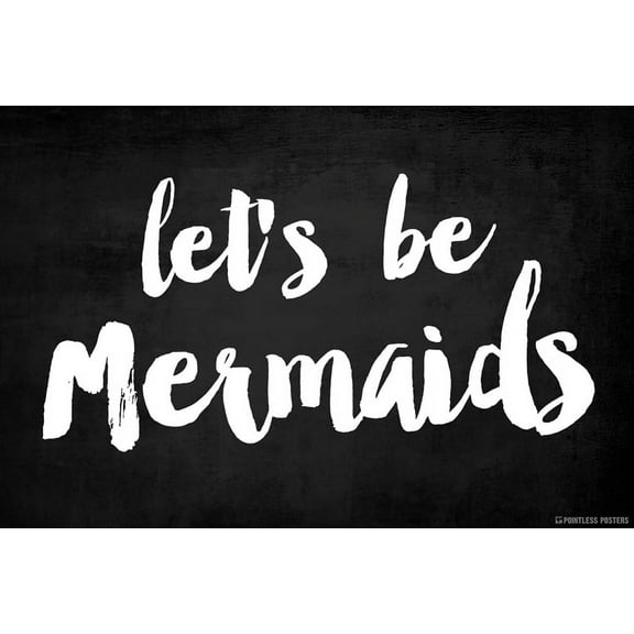 Let's Be Mermaids Poster