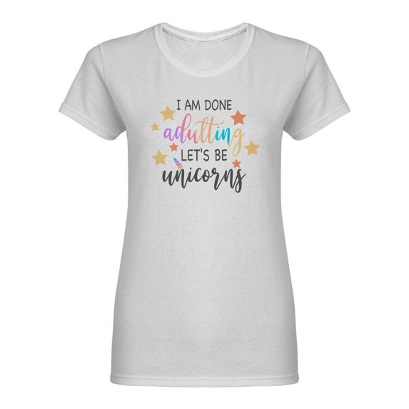 Let's Be Unicorns Shaped T-Shirt Women -Image by Shutterstock, Female Small