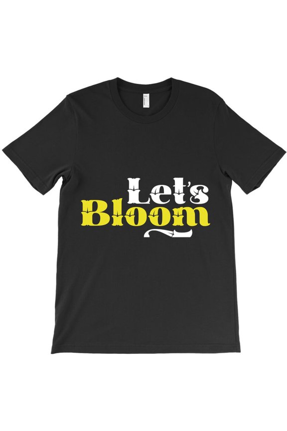 Let's Bloom Motivational Quotes Themed Inspirational Graphic Design G36438 Unisex T-Shirt, Up to Size 5XL