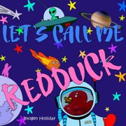 Let's Call Me RedDuck, Paperback