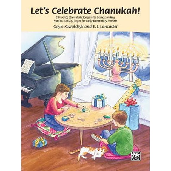 Pre-Owned Let's Celebrate Chanukah!: 2 Favorite Chanukah Songs with Corresponding Musical Activity (Paperback 9780739012543) by Gayle Kowalchyk, E L Lancaster