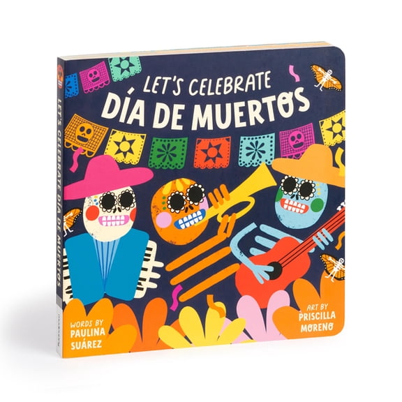Let's Celebrate Da de Muertos Board Book, (Board Book)