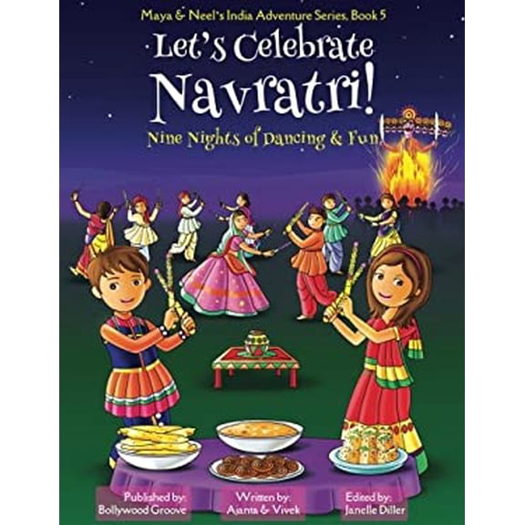 Pre-Owned Let's Celebrate Navratri! (Nine Nights of Dancing & Fun) (Maya & Neel's India Adventure Series, Book 5) Paperback