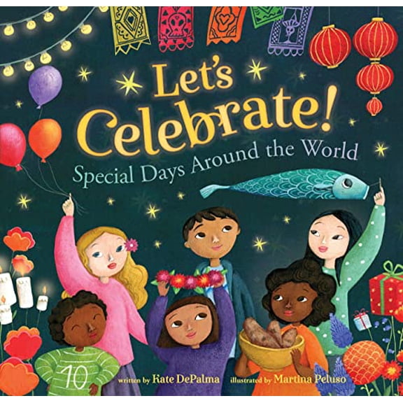 Pre-Owned Let's Celebrate!: Special Days Around the World (Hardcover) 1782858334 9781782858331