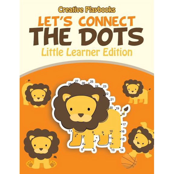 Let's Connect the Dots: Little Learner Edition, (Paperback)