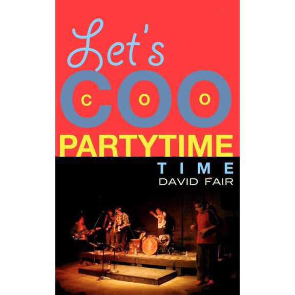 Let's CooCooPartyTime Time, (Paperback)