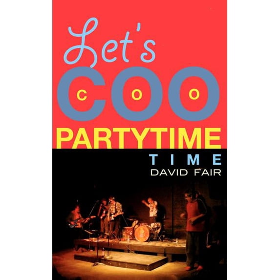 Let's CooCooPartyTime Time, (Paperback)