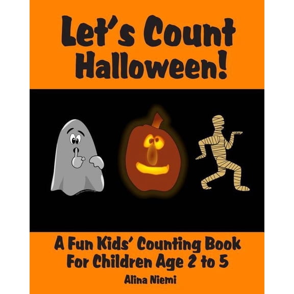 Let's Count Let's Count Halloween: A Fun Kids' Counting Book for Children Age 2 to 5 (Let's Count Series), (Paperback)
