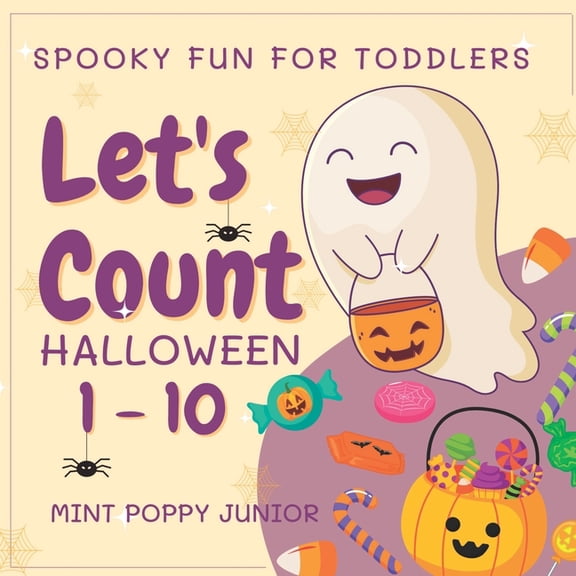 Let's Count Halloween Numbers 1-10 Spooky Fun For Toddlers: Trick or Treat Activities for Kids, (Paperback)