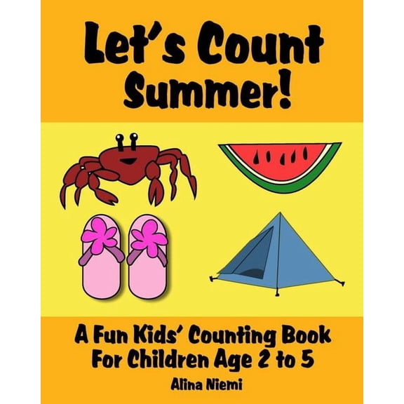 Let's Count Let's Count Summer: A Fun Kids Counting Book for Children Age 2 to 5 (Let's Count Series), (Paperback)
