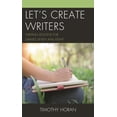 thumbnail image 1 of Let's Create Writers: Writing Lessons for Grades Seven and Eight, (Hardcover), 1 of 1